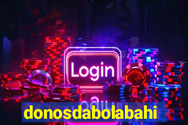 donosdabolabahia