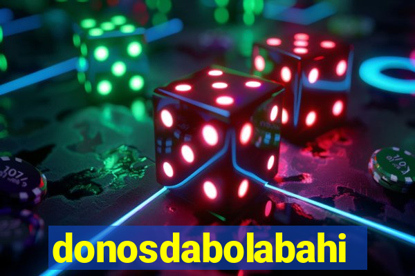 donosdabolabahia