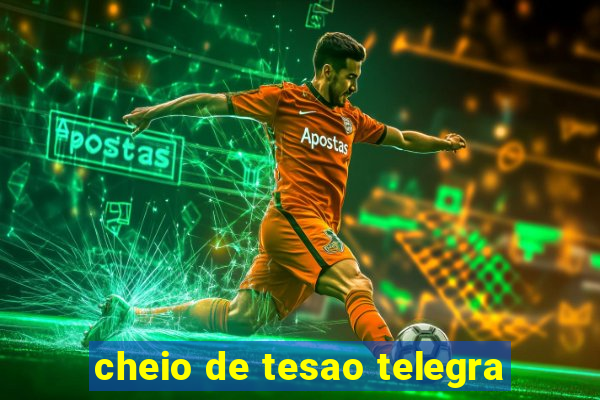 cheio de tesao telegra
