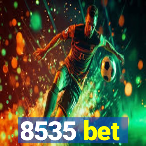 8535 bet