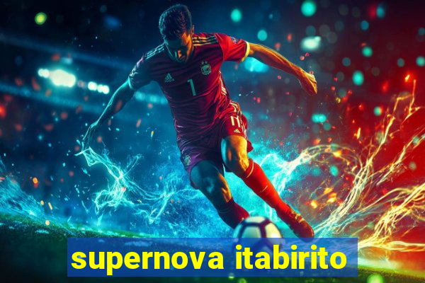 supernova itabirito