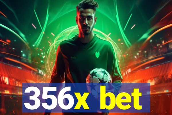 356x bet