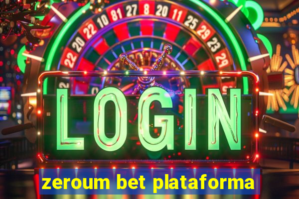 zeroum bet plataforma