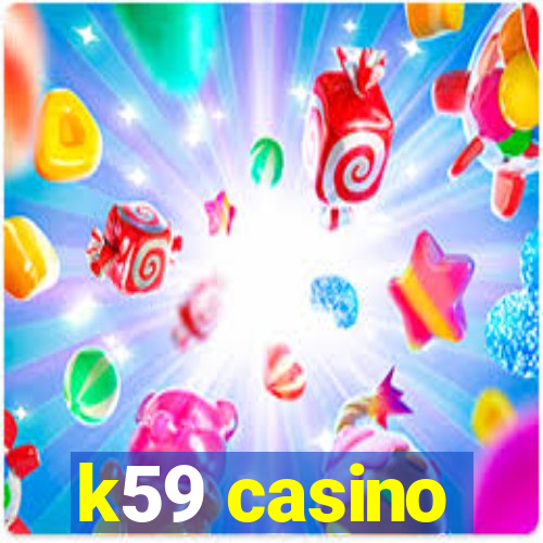 k59 casino