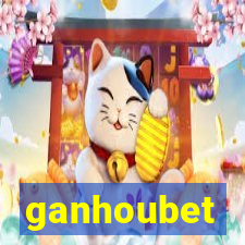 ganhoubet