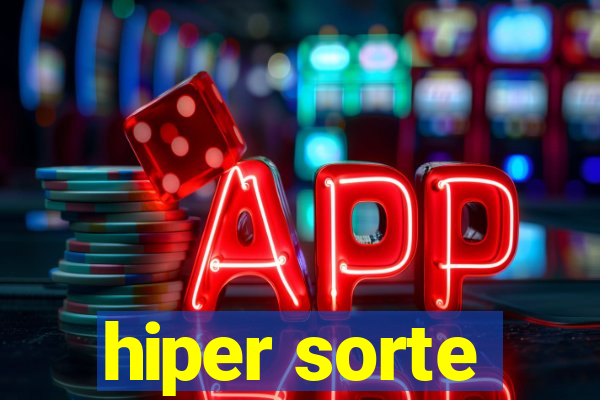 hiper sorte