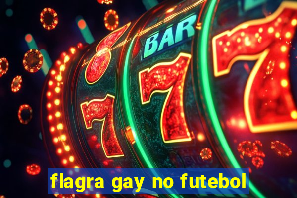 flagra gay no futebol