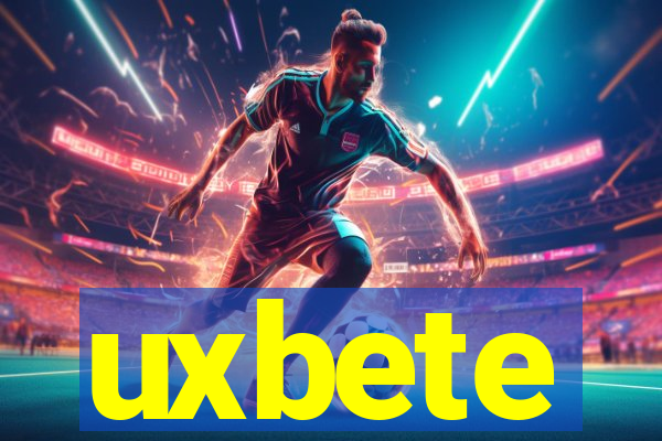 uxbete
