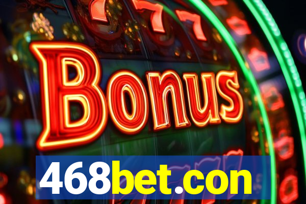 468bet.con