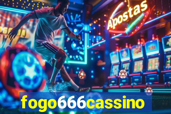 fogo666cassino
