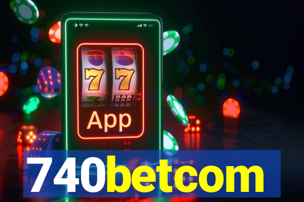 740betcom