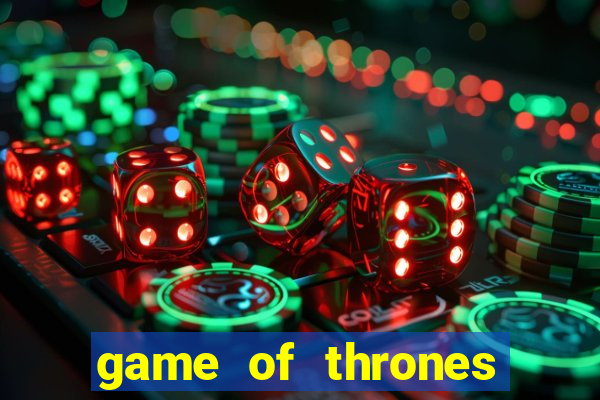 game of thrones google drive