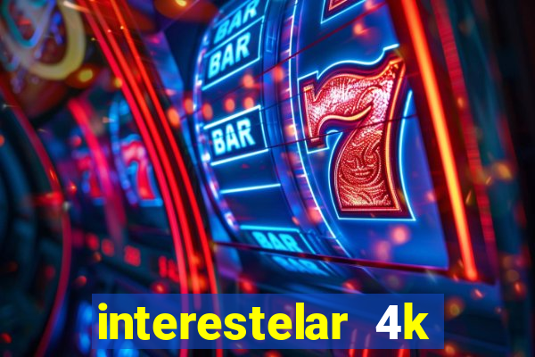 interestelar 4k dublado torrent