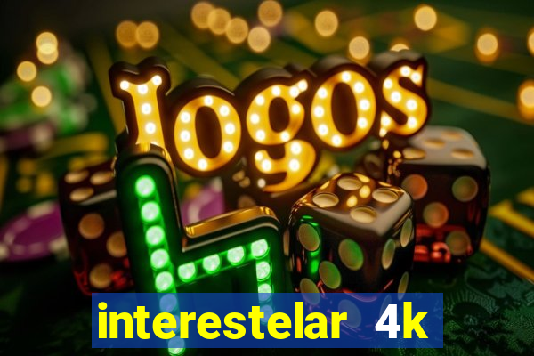 interestelar 4k dublado torrent