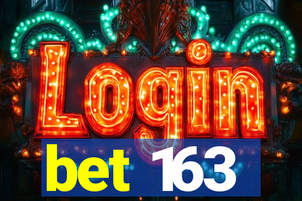 bet 163