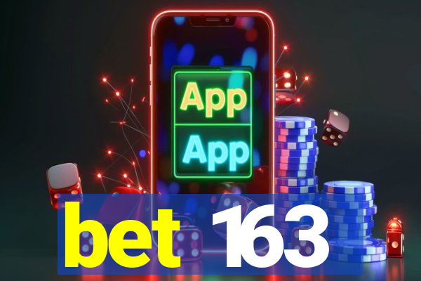 bet 163