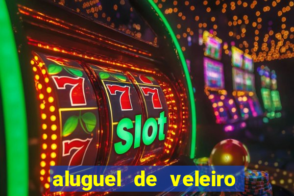 aluguel de veleiro em santos