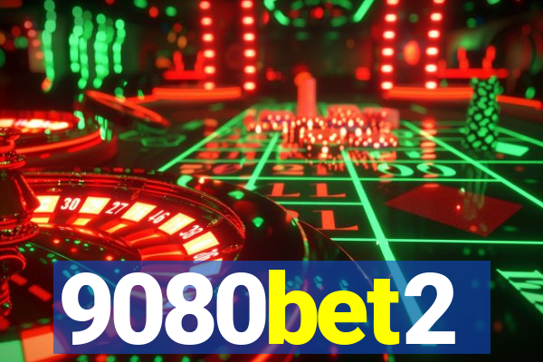 9080bet2