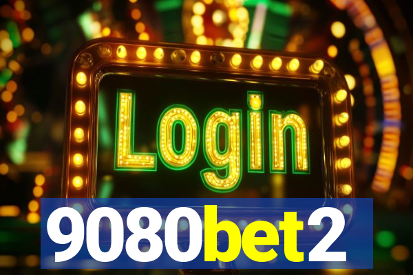 9080bet2
