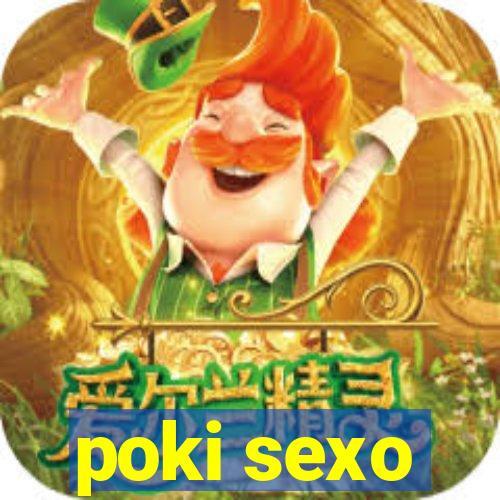 poki sexo