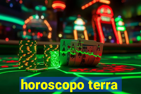 horoscopo terra
