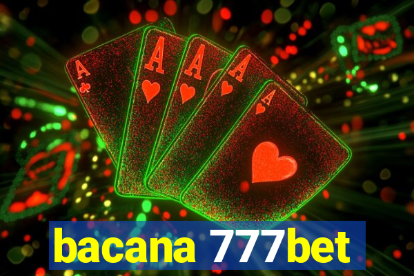 bacana 777bet