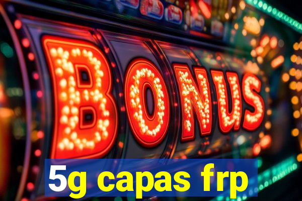 5g capas frp