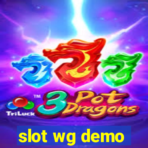 slot wg demo