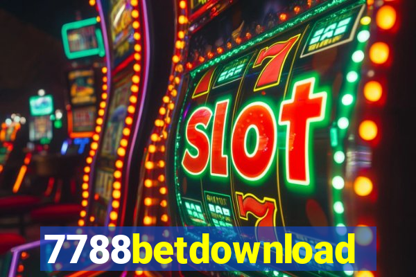 7788betdownload