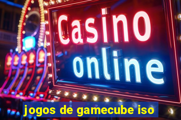 jogos de gamecube iso