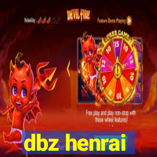dbz henrai