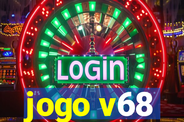 jogo v68