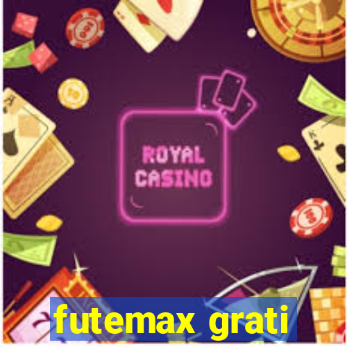 futemax grati