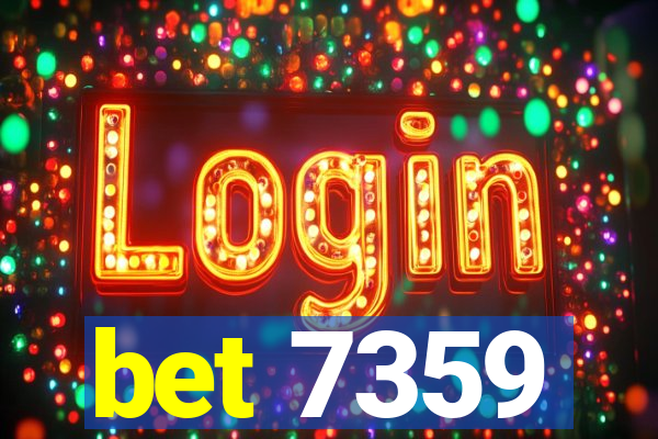 bet 7359