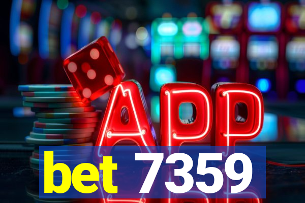 bet 7359