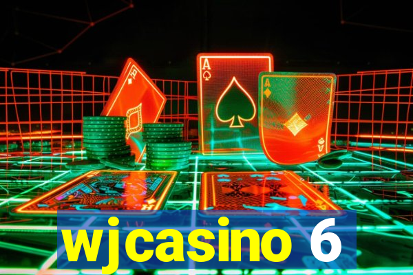 wjcasino 6