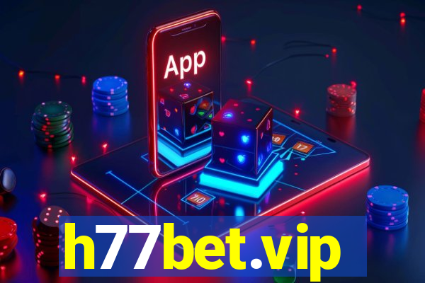 h77bet.vip