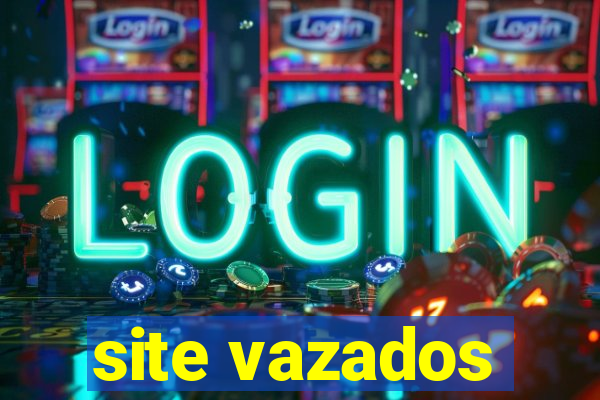 site vazados