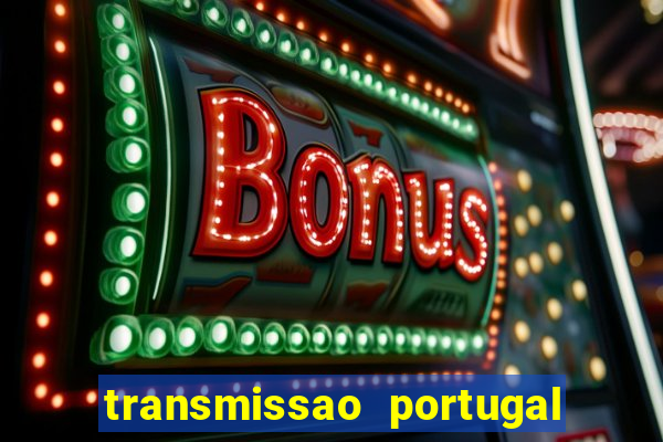 transmissao portugal x franca