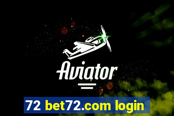 72 bet72.com login