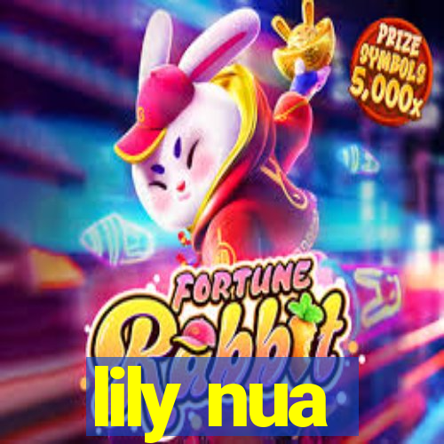 lily nua