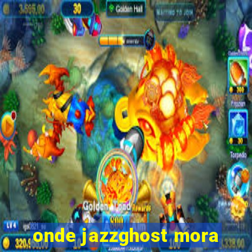 onde jazzghost mora