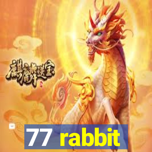 77 rabbit