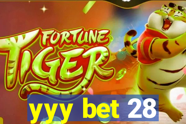 yyy bet 28