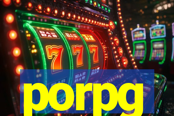 porpg