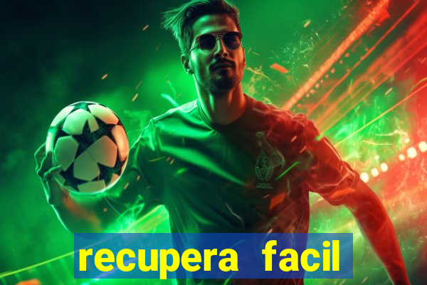 recupera facil reclame aqui