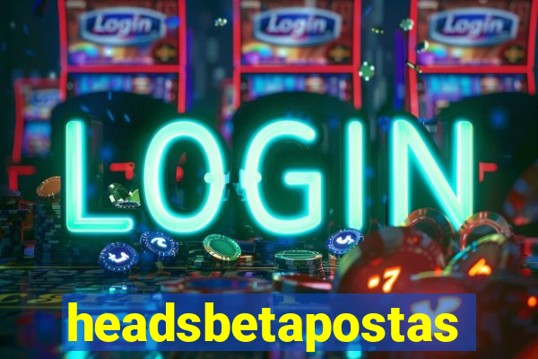 headsbetapostas