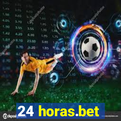 24 horas.bet