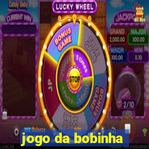 jogo da bobinha