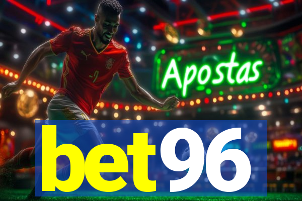 bet96